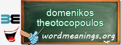 WordMeaning blackboard for domenikos theotocopoulos